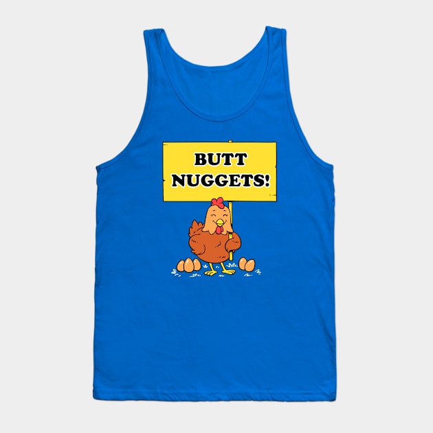 Butt Nuggets Tank Top by dumbshirts